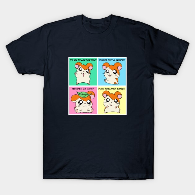 Hamtaro - Murder is Okay T-Shirt by Merch Sloth